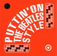 ����� ������ Puttin on the Beatles style
